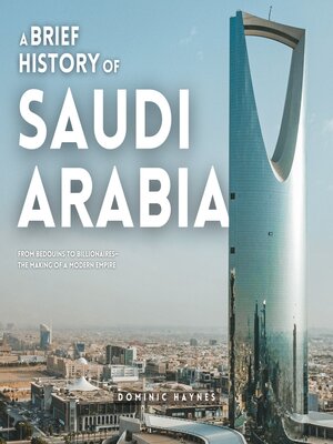 cover image of A Brief History of Saudi Arabia